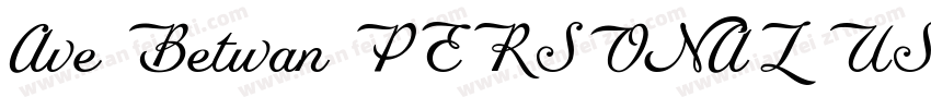 Ave Betwan PERSONAL USE ONLY字体转换